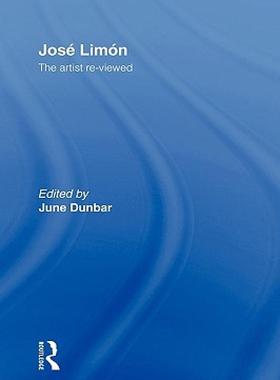 【预售】Jose Limon: An Artist Re-Viewed