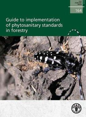 【预售】Guide to Implementation of Phytosanitary Standards