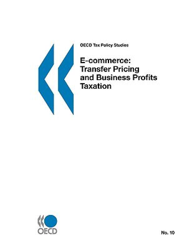 【预售】OECD Tax Policy Studies E-Commerce: Transfer Pricing