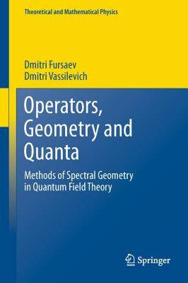 【预售】Operators, Geometry and Quanta: Methods of Spectral