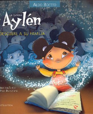 【预售】La Curiosa Aylen Descubre a Su Familia