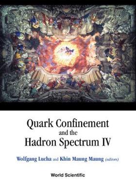 【预售】Quark Confinement and the Hadron Spectrum IV