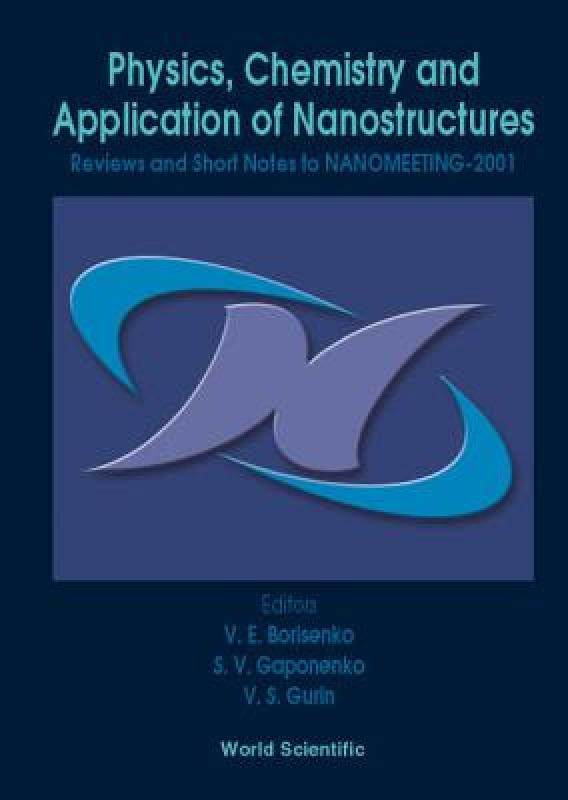 【预售】Physics, Chemistry and Application of Nanostructures