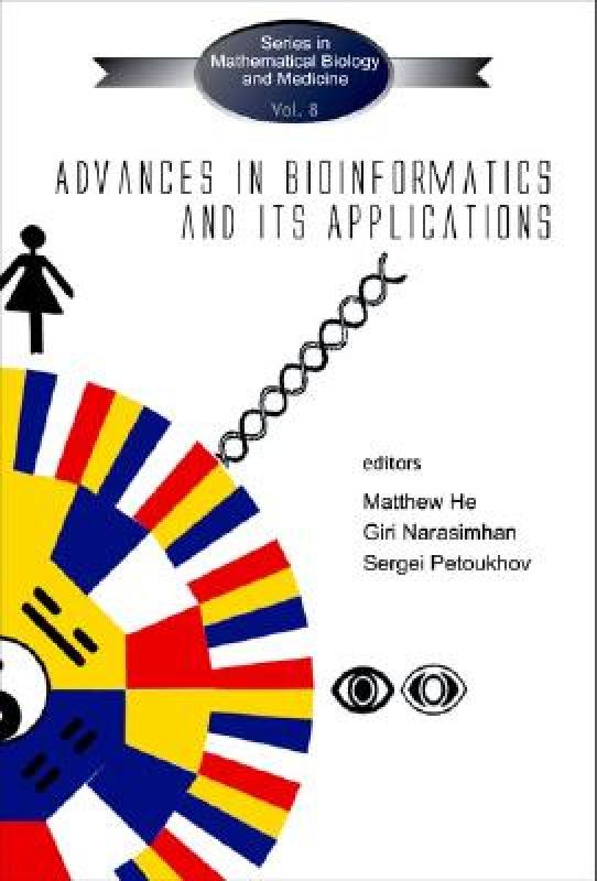 【预售】Advances in Bioinformatics and Its Applications -