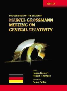 【预售】The Eleventh Marcel Grossmann Meeting: On Recent