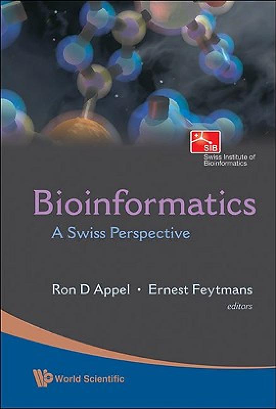 【预售】Bioinformatics: A Swiss Perspective