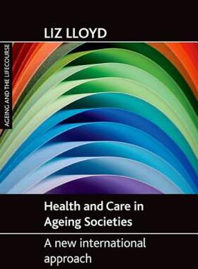 【预售】Health and Care in Ageing Societies: A New