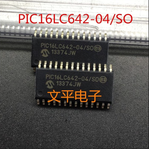 全新PIC16LC642-04/SO SOP-28 7KB 176 RAM 22 I/O