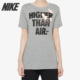女子休闲T恤AR4002 耐克正品 Nike HIGHER TEE AIR NSW THAN