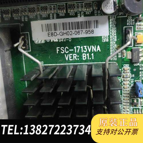 现货原装 工控机箱拆机的工控主板FSC-1713VNA 实物拍图 议价