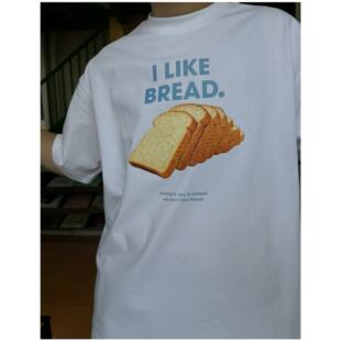 赵土豆原创 面包I LIKE BREAD食物印花宽松简约男女趣味短袖T恤