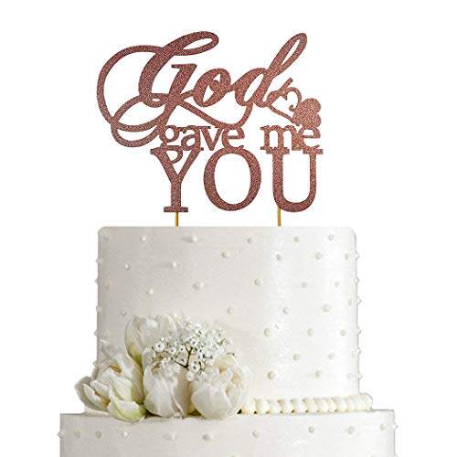 god gave me you cake topper for wedding/engagement/m