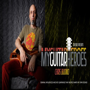 TrueFire Rock Funk My Guitar Heroes Chris Buono 摇滚放克吉他