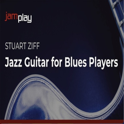 JamPlay Jazz Guitar for Blues Players Stuart Ziff 爵士布鲁斯