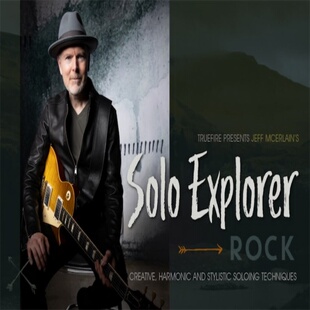 TrueFire Solo Explorer Rock Jeff McErlain 摇滚吉他独奏教程