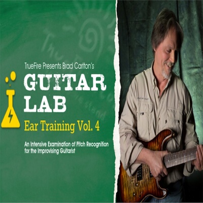 TrueFire Guitar Lab Ear Training Vol.4 Brad Carlton 吉他练耳