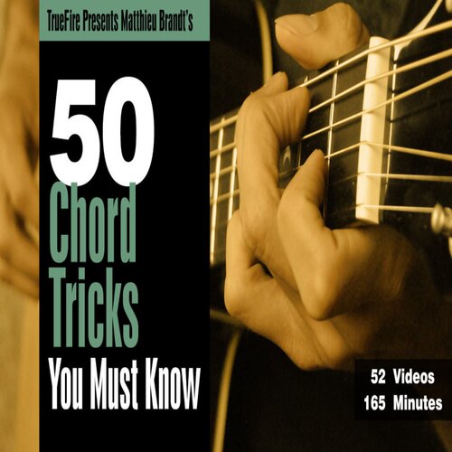 TrueFire 50 Chord Tricks Matthieu Brandt 吉他和弦技巧伴奏+音