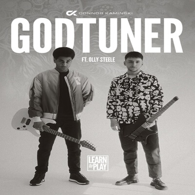 Learn To Play Godtuner Connor Kaminski Olly Steele JTC吉他