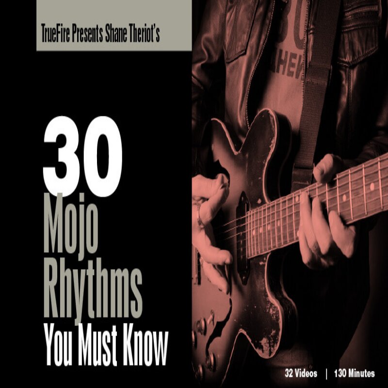 TrueFire 30 Mojo Rhythms Shane Theriot 多风格创意吉他节奏+音