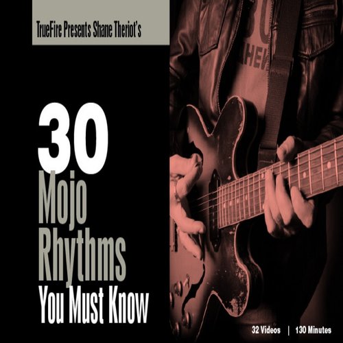 TrueFire 30 Mojo Rhythms Shane Theriot 多风格创意吉他节奏+音