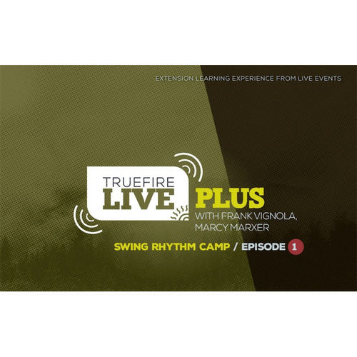 TrueFire Live Plus Swing Rhythm Camp 1 Frank Vignola爵士吉他