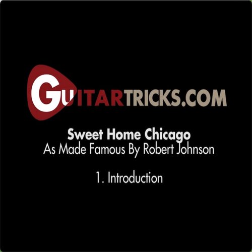 How to Play Sweet Home Chicago Robert Johnson吉他教程+伴视谱