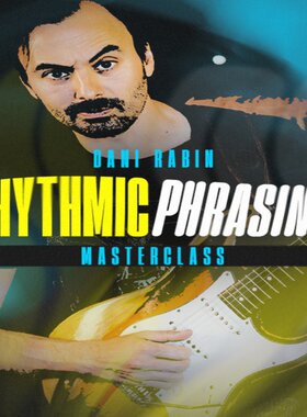 Rhythmic Phrasing Masterclass Dani Rabin JTC吉他节奏+音视谱