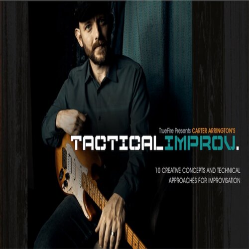 TrueFire Tactical Improv Carter Arrington吉他即兴技巧+音视谱