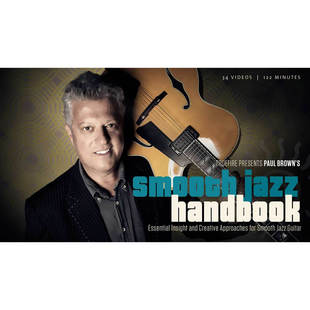 TrueFire Smooth Jazz Handbook Paul Brown 抒情爵士吉他+音视谱