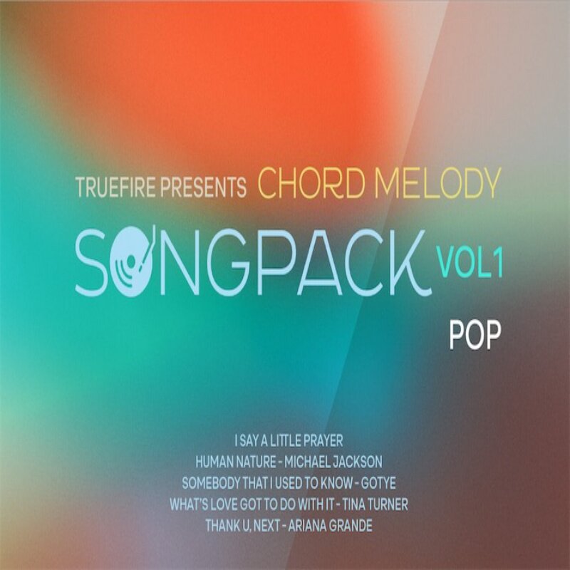 TrueFire Chord Melody SongPack Pop Vol.1 Callum Bair +音视谱