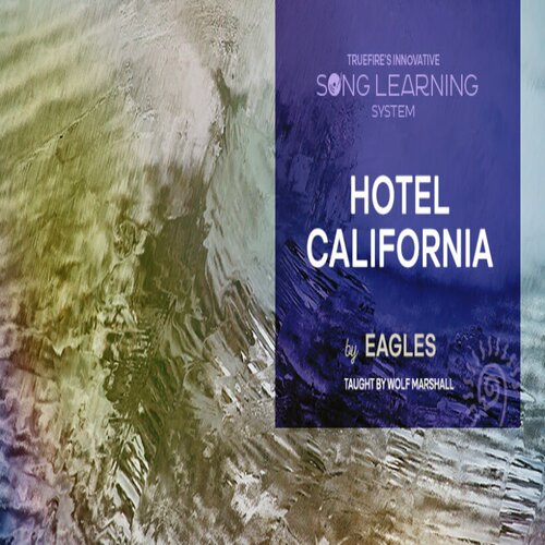 TrueFire Song Learning System Hotel California Wolf Marshall