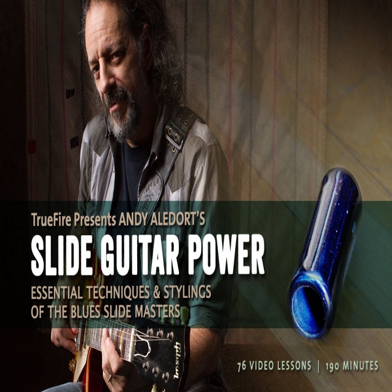 TrueFire Slide Guitar Power Andy Aledort 布鲁斯滑棒吉他教程