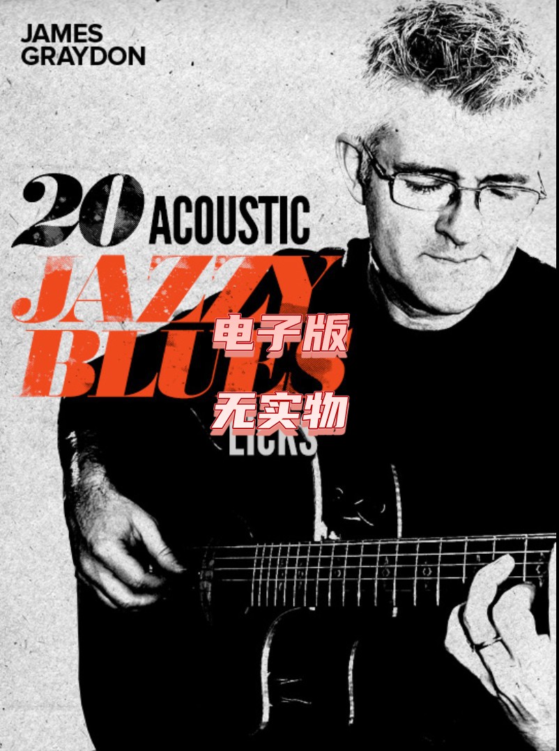 20 Acoustic Jazzy Blues Licks James Graydon 爵士蓝调吉他乐句