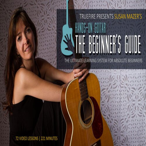 TrueFire Hands On Guitar The Beginners Guide Susan Mazer吉他