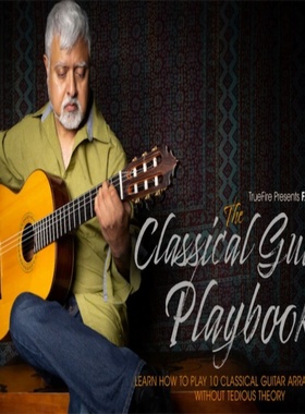 TrueFire The Classical Guitar Playbook Fareed Haque 古典吉他