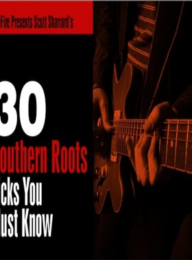 TrueFire 30 Southern Roots Licks Scott Sharrard 吉他乐句教程