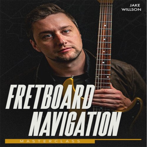 Fretboard Navigation Masterclass Jake Willson吉他指板+音视谱