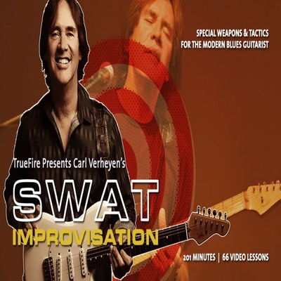 TrueFire SWAT Improvisation Carl Verheyen 吉他即兴演奏概念