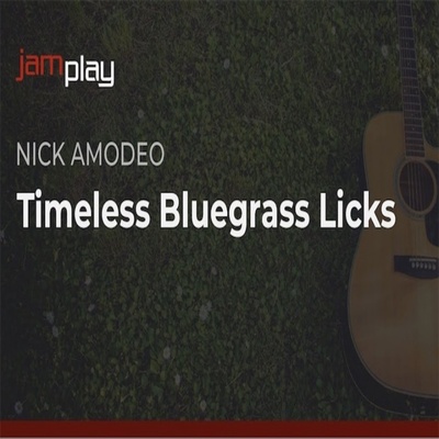 JamPlay Timeless Bluegrass Licks Nick Amodeo 蓝草吉他乐句+谱