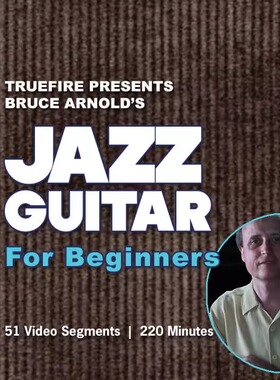 TrueFire Jazz Guitar for Beginners Bruce Arnold 爵士吉他入门