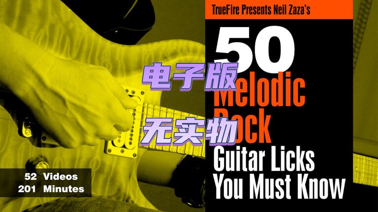 TrueFire 50 Melodic Rock Guitar Licks Neil Zaza 旋律摇滚吉他 乐器/吉他/钢琴/配件 乐器咨询 原图主图