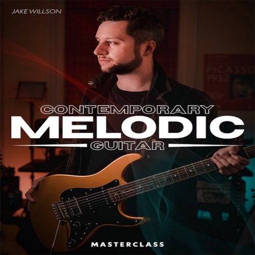 Contemporary Melodic Guitar Masterclass Jake Willson JTC吉他