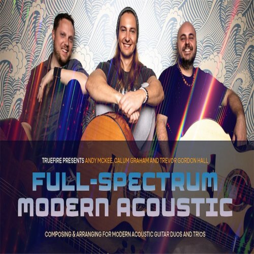 TrueFire Full Spectrum Modern Acoustic Andy Mckee 指弹吉他