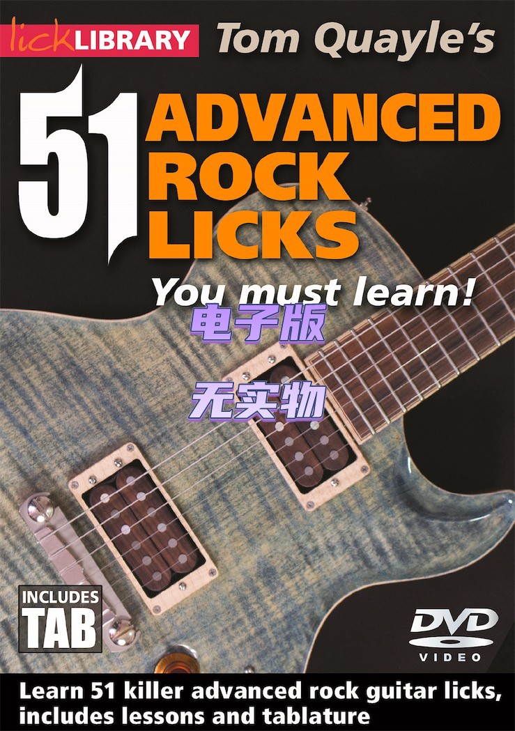 Lick Library 51 Advanced Rock Licks Tom Quayle摇滚乐句+音谱