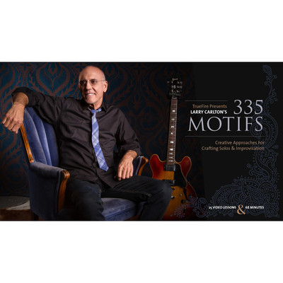 TrueFire 335 Motifs Larry Carlton 爵士吉他即兴创作+音视谱