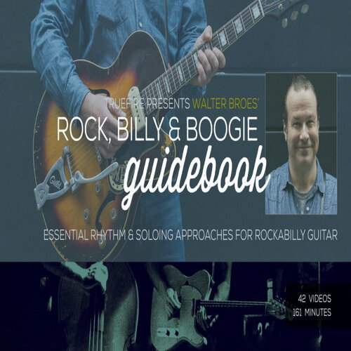 TrueFire Rock Billy & Boogie Guidebook Walter Broes 摇滚吉他