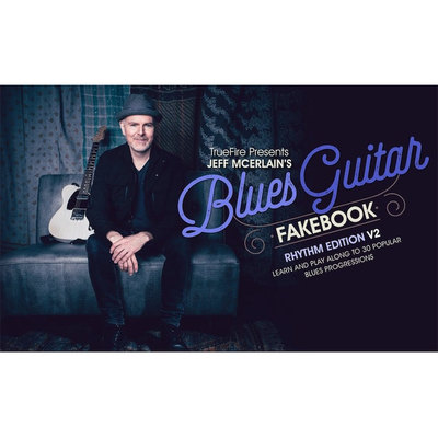 TrueFire Blues Guitar Fakebook Rhythm 2 Jeff McErlain 布鲁斯