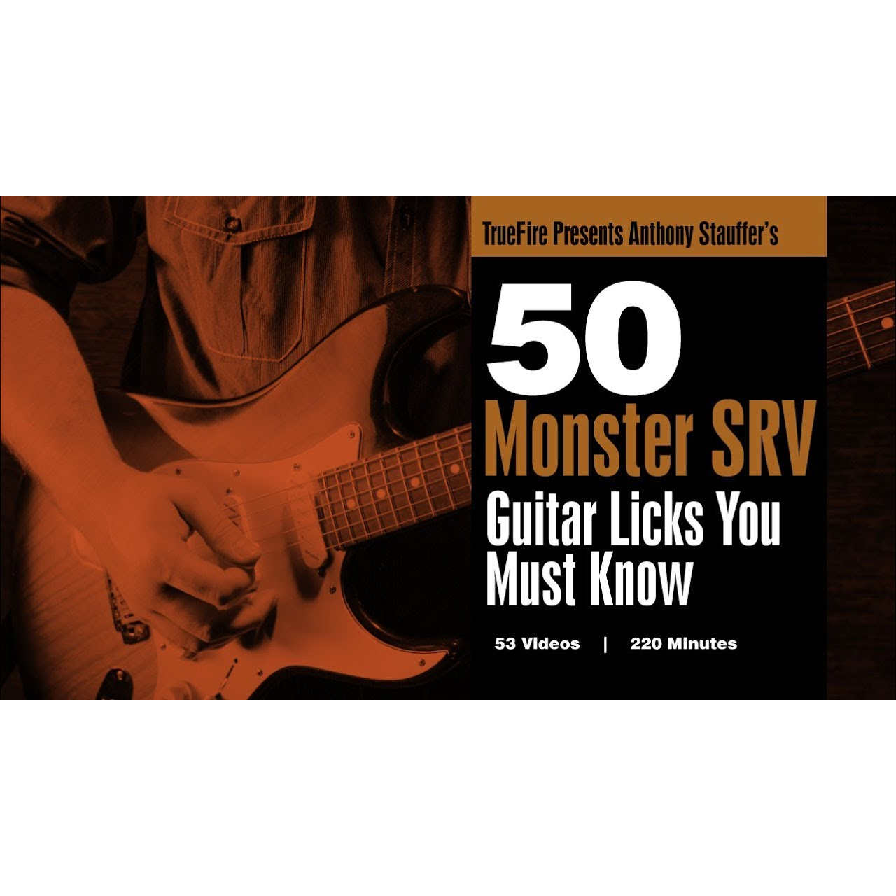 TrueFire 50 Monster SRV Guitar Licks Anthony Stauffer 布鲁斯