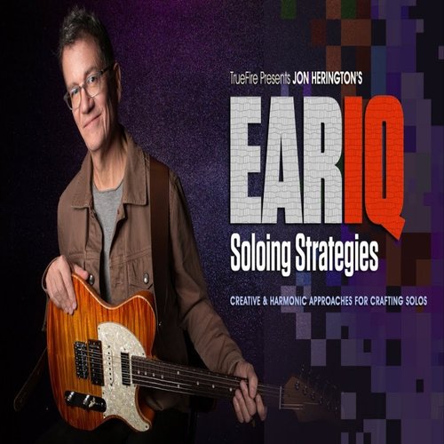 TrueFire Ear IQ Soloing Strategies Jon Herington吉他即兴独奏