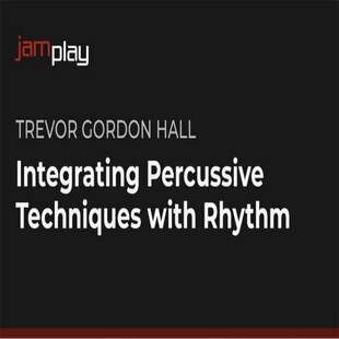 Rhythm JamPlay Trevor with Techniques Integrating Percussive